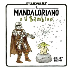 Star Wars: Il Mandaloriano e Il Bambino