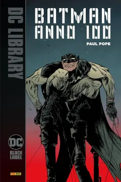 Batman: Anno 100 - DC Black Label Library