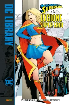 Supergirl e la Legione dei Super-Eroi - DC Library