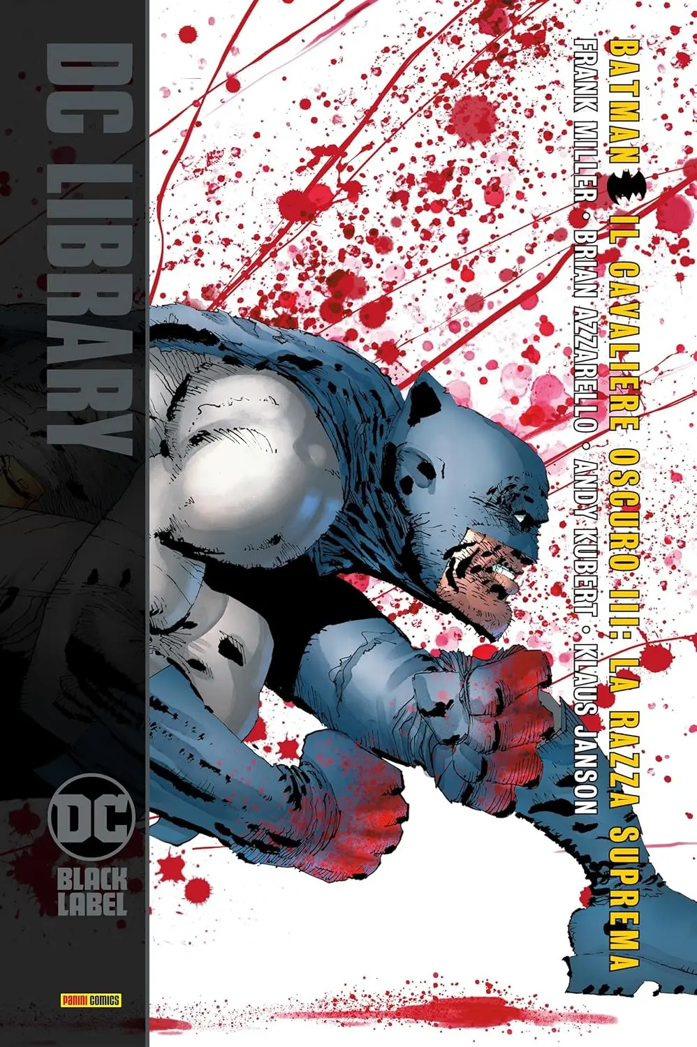 Batman - Il Cavaliere Oscuro III: La Razza Suprema - DC Black Label Library