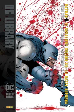Batman - Il Cavaliere Oscuro III: La Razza Suprema - DC Black Label Library