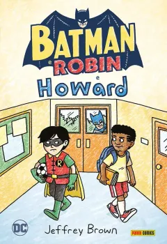 DC Young Adult Collection - Batman e Robin e Howard