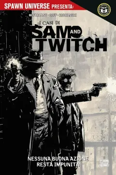 Spawn Universe Presenta: I Casi di Sam and Twitch
