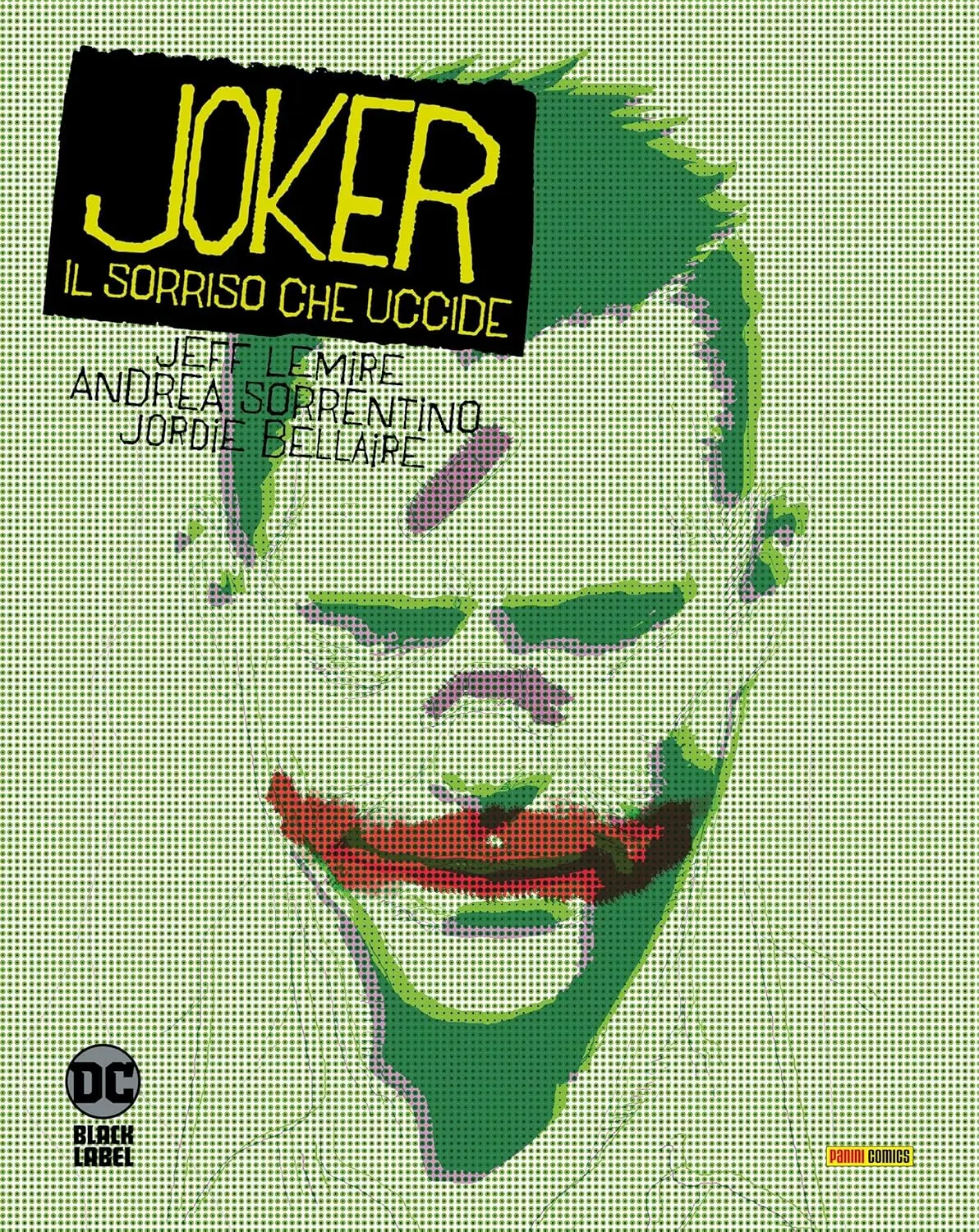 Joker: Il Sorriso che Uccide - DC Black Label Complete Collection