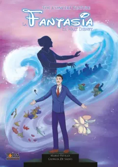 The Concert Feature - La Fantasia di Walt Disney