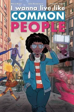 (I Wanna Live Like) Common People