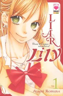 Liar Lily - Non è come sembra!