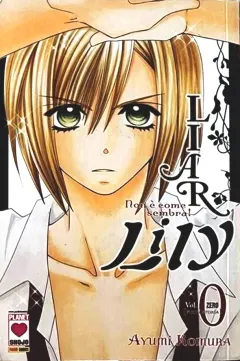 Liar Lily - Non è come sembra! Vol. 0