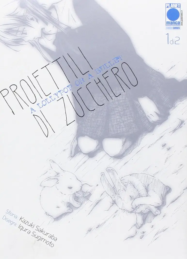 A Lollypop or a Bullet - Proiettili di zucchero