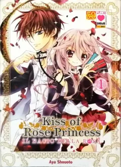Kiss of Rose Princess – Il Bacio della Rosa
