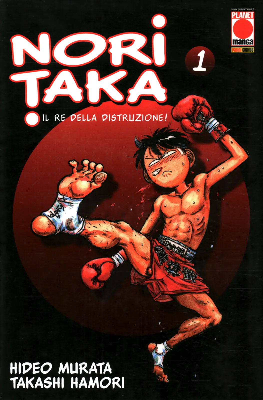Noritaka - Il Re della Distruzione!