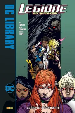 Legione dei Super-Eroi: La Legione dei Dannati - DC Library