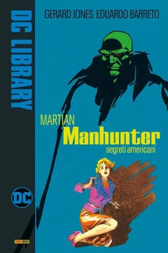 DC Library - Martian Manhunter: Segreti Americani