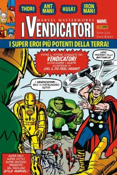 I Vendicatori - Marvel Masterworks