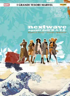 Nextwave: Agenti dell'H.A.T.E. - I Grandi Tesori Marvel