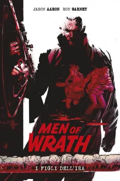 Men of Wrath - I Figli dell'Ira