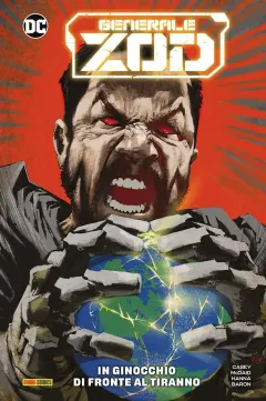Generale Zod: In Ginocchio di Fronte al Tiranno - DC Collection