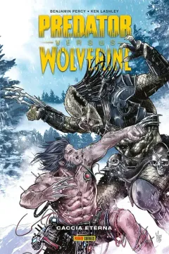 Predator Vs. Wolverine: Caccia Eterna