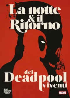 La Notte & il Ritorno dei Deadpool Viventi – Marvel Giants