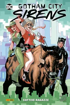 Gotham City Sirens: Cattive Ragazze - DC Collection
