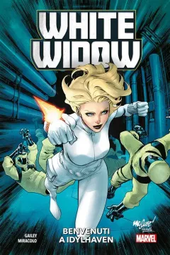 Marvel Collection - White Widow: Benvenuti a Idylhaven