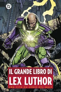 Il Grande Libro di Lex Luthor - DC Anthology