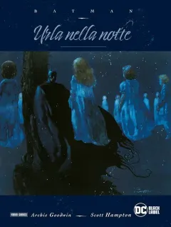 Batman: Urla nella Notte - DC Deluxe