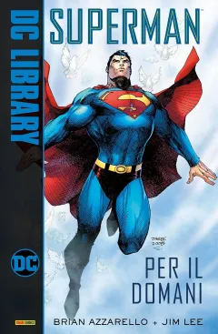 Superman: Per il Domani - DC Library