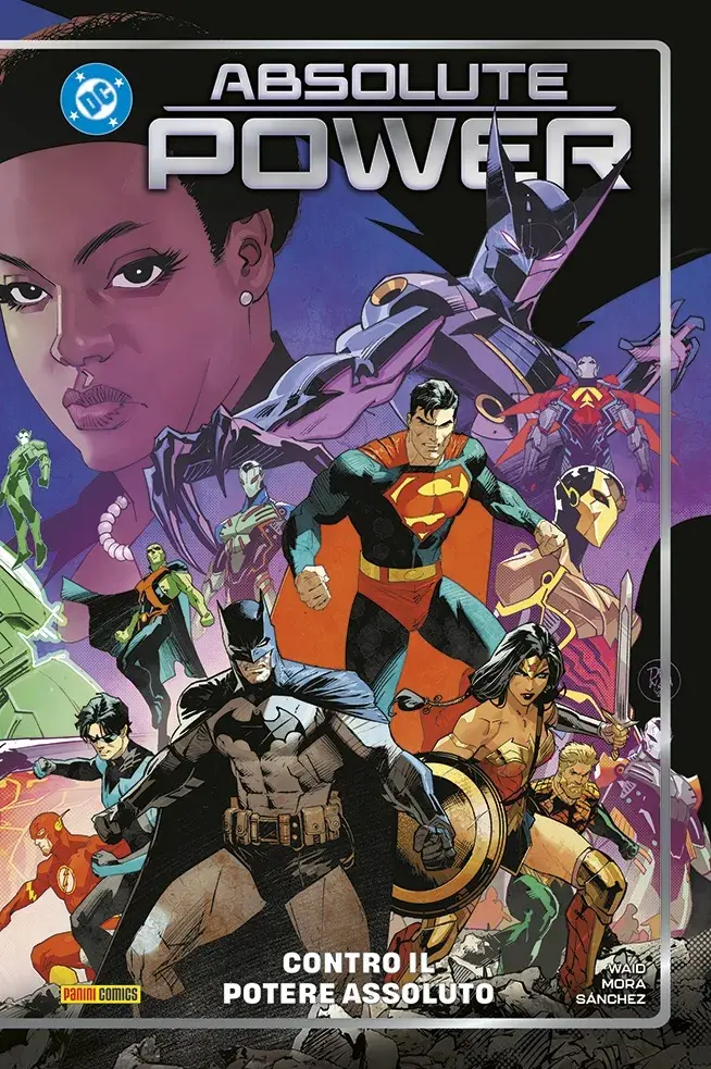 Absolute Power: Contro il Potere Assoluto - DC Rebirth Collection