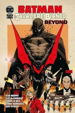 Batman: Cavaliere Bianco Beyond - DC Black Label Complete Collection