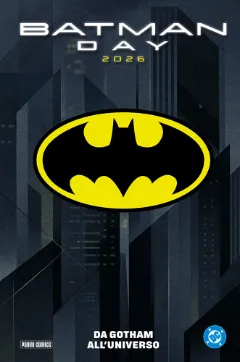 Batman Day Speciale 2026: Da Gotham all'Universo