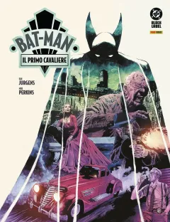 Bat-Man: Il Primo Cavaliere (Edizione in bianco e nero)