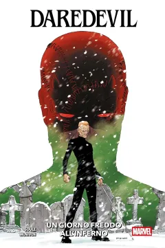 Daredevil: Un Giorno Freddo all'Inferno - Marvel Collection