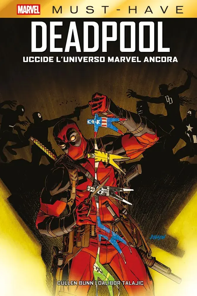 Deadpool Uccide l'Universo Marvel Ancora - Marvel Must-Have