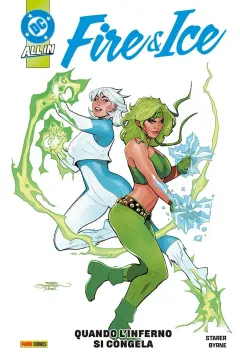 Fire & Ice: Quando l'Inferno si Congela - DC Collection