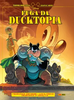 Fuga da Ducktopia - Topolino Extra