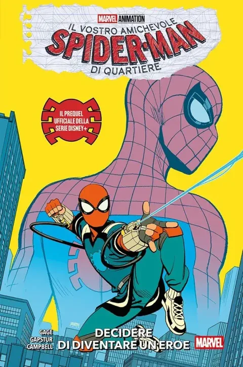 Il Vostro Amichevole Spider-Man Di Quartiere: Il Prequel Ufficiale - Marvel Collection