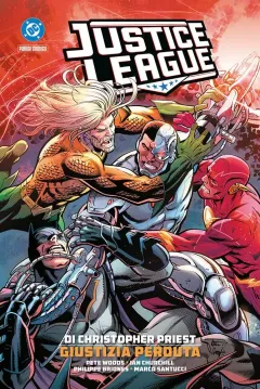 Justice League di Cristopher Priest: Giustizia Perduta - DC Deluxe