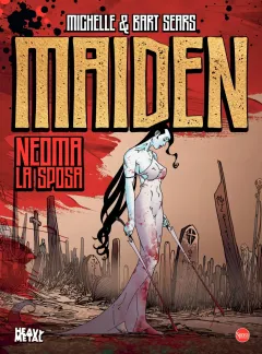 Maiden: Neoma la sposa - Heavy Metal Collana Libreria