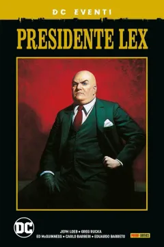 Presidente Lex - Eventi DC
