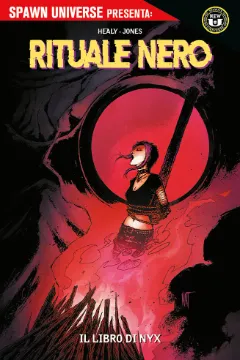 Spawn Universe Presenta: Rituale Nero - Il Libro di Nyx