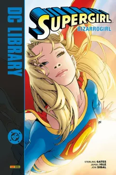 Supergirl: Bizarrogirl - DC Library