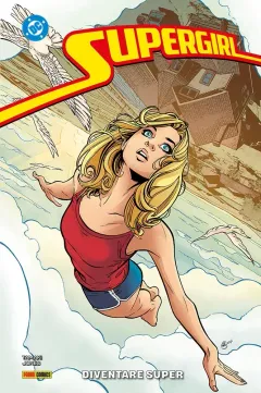 Supergirl: Diventare Super - DC Collection