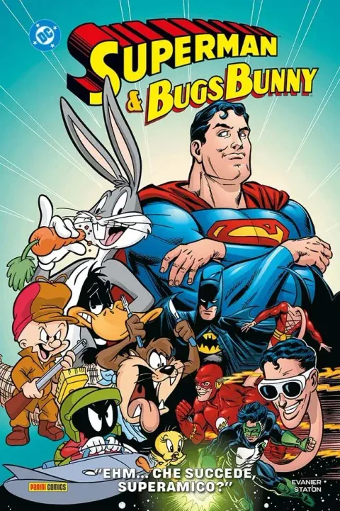 Superman & Bugs Bunny: “Ehm… Che Succede, Super-Amico?” - DC Comics Evergreen