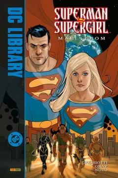 Superman/Supergirl: Maelstrom - DC Library