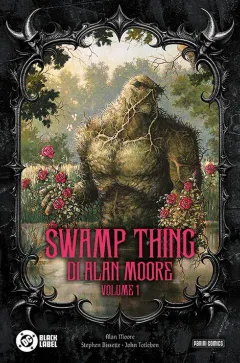 Swamp Thing di Alan Moore - DC Horror Compact