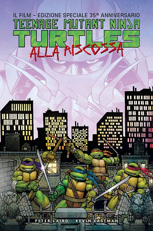 Teenage Mutant Ninja Turtles alla Riscossa: Il Film
