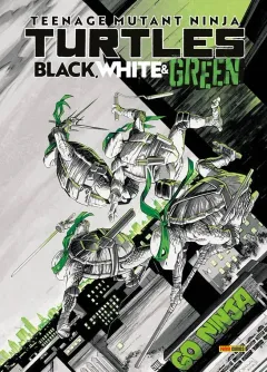 Teenage Mutant Ninja Turtles: Black, White & Green