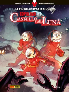 Topolino e il Castello sulla Luna - Thriller Collection