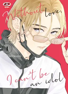 Without Love I Can't Be an Idol